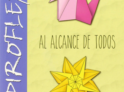 Papiroflexia Al Alcance De Todos