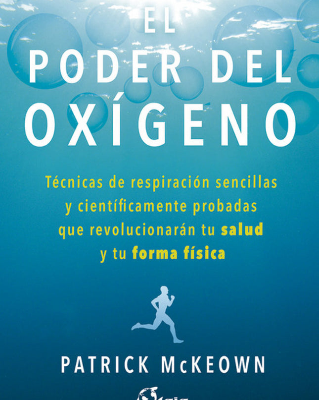El Poder Del Oxígeno