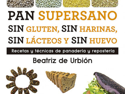 Pan Suoersano Sin Gluten, Sin Harinas, Sin Lácteos Y Sin Huevo
