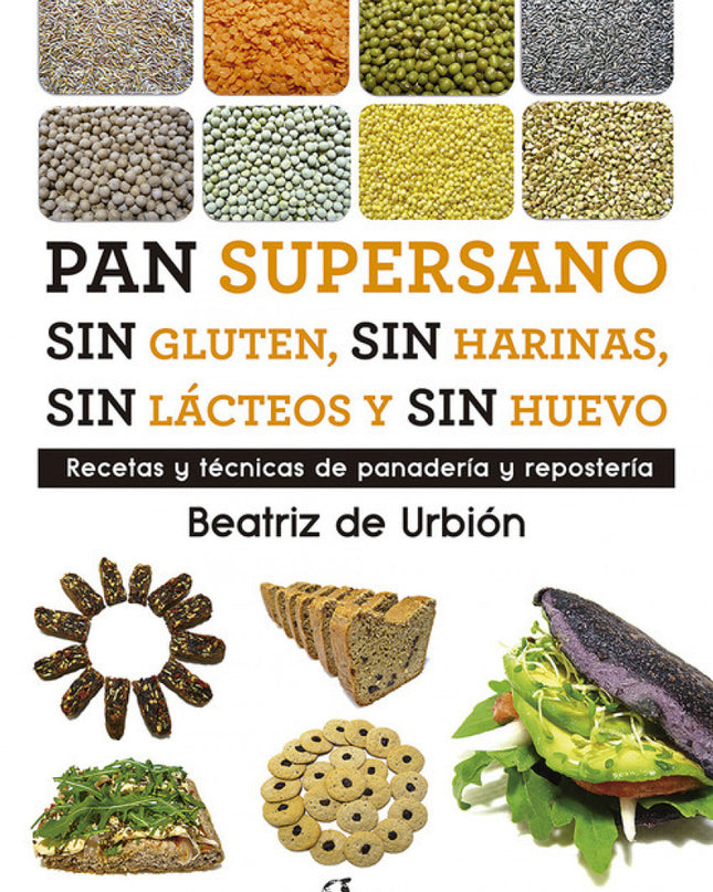 Pan Suoersano Sin Gluten, Sin Harinas, Sin Lácteos Y Sin Huevo