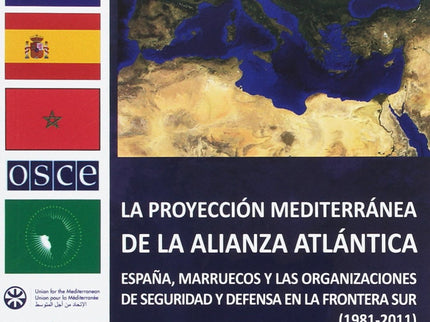 La Proyección Mediterranea De Alianza Atlántica