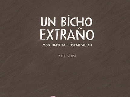 Un Bicho Extraño
