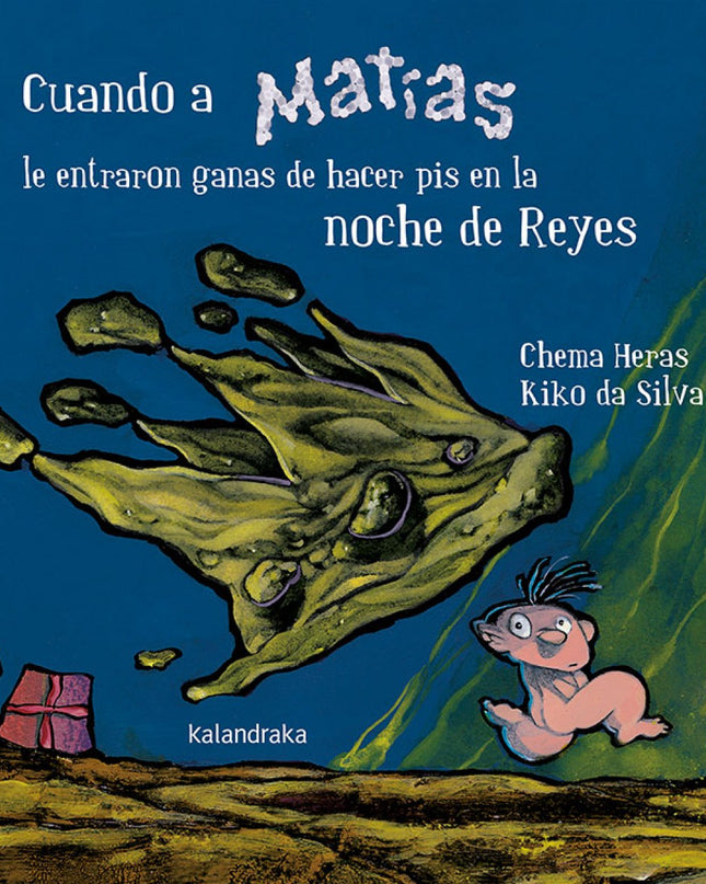 Cuando A Matías Le Entraron Ganas De Hacer Pis En La Noche De Reyes