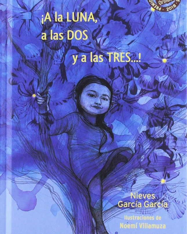 ¡a La Luna, A Las Dos Y A Las Tres...!