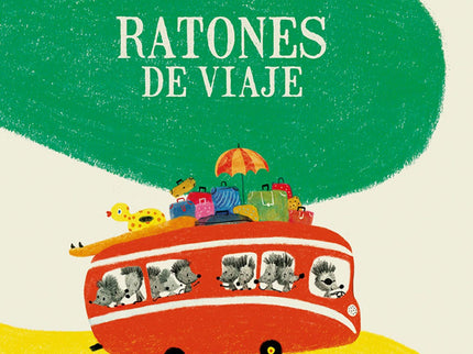 Ratones De Viaje