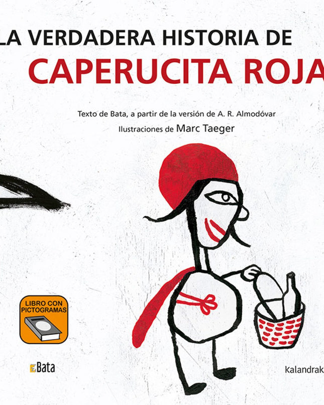 La Verdadera Historia De Caperucita Roja (b.a.t.a)