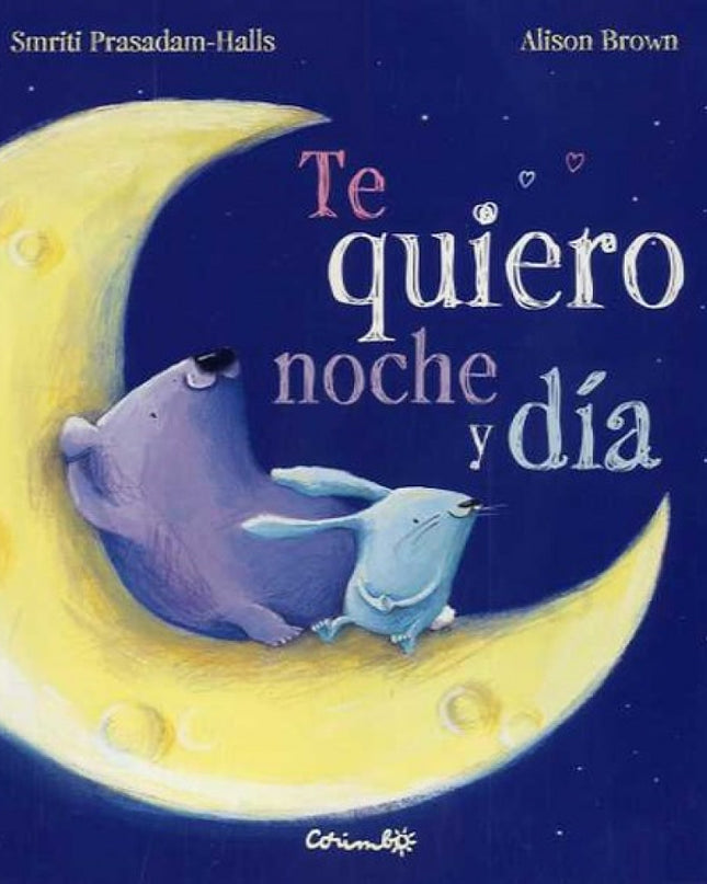 Te Quiero Noche Y Día