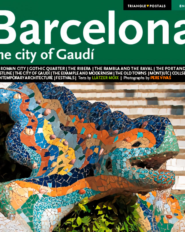 Barcelona, The City Of Gaudí