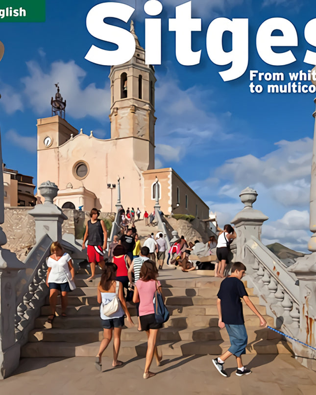 Sitges, From White To Multicolour