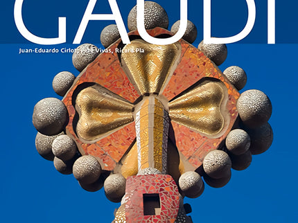 Gaudí, Uma Introdução A Sua Arquitetura