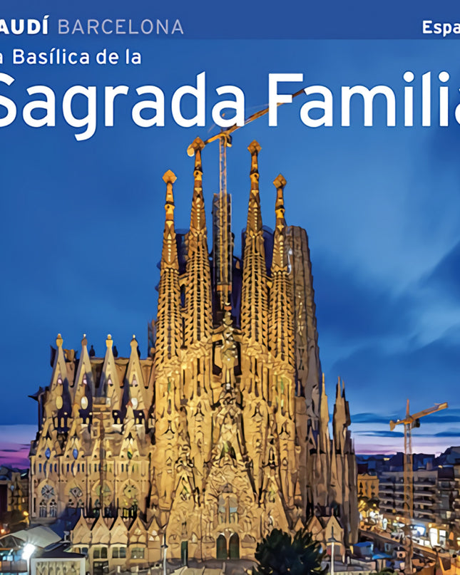 La Basílica De La Sagrada Família