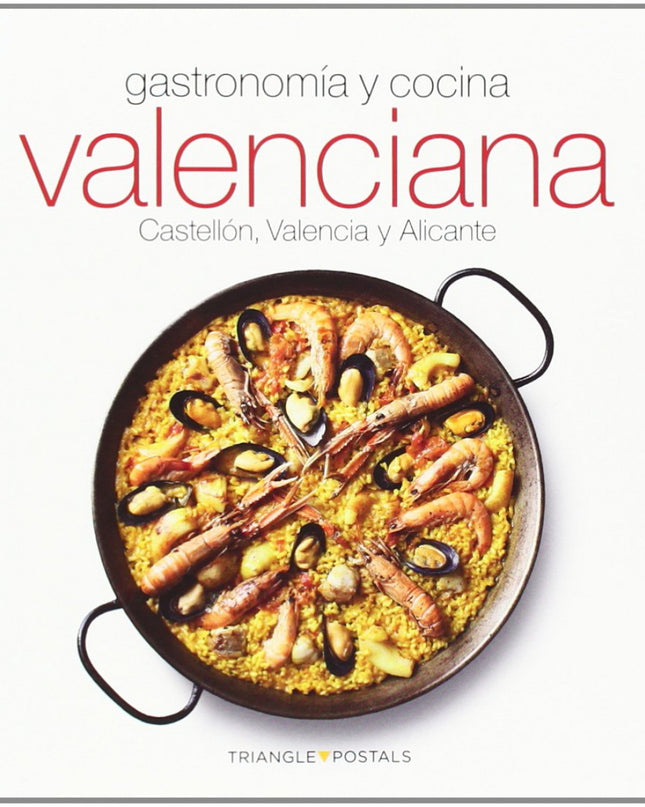 Gastronomía Y Cocina Valenciana