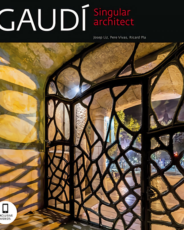 Gaudí, Singular Architect
