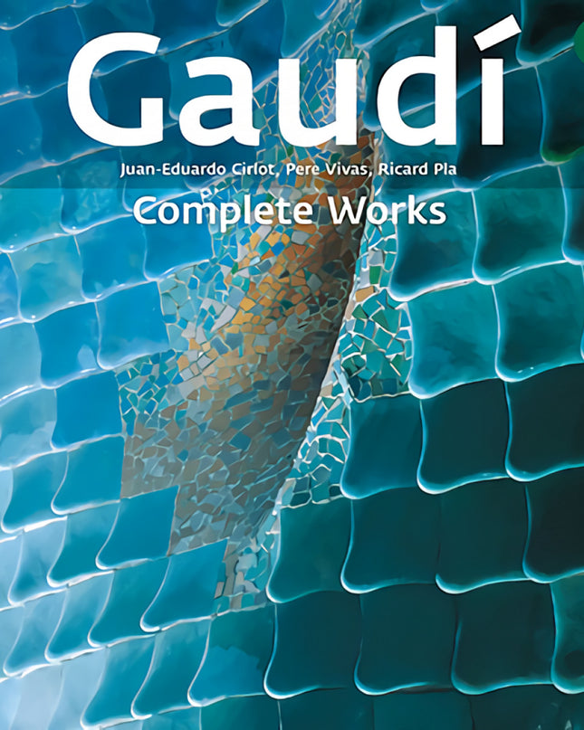 Gaudí, Introduction To His Architecture