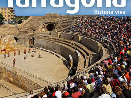 Tarragona, Historia Viva