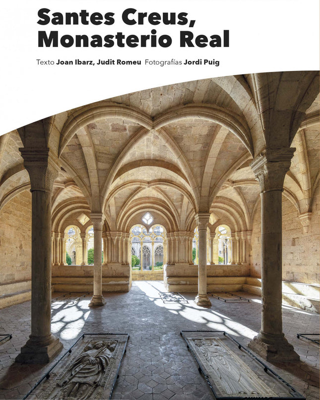 Santes Creus, Monasterio Real