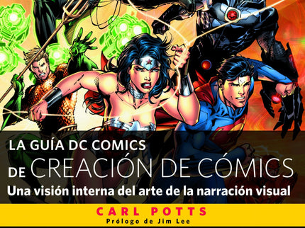 La Guía Dc Comics De Creación De Cómics