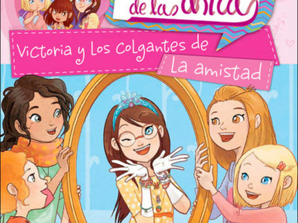 Victoria Y Los Colgantes De La Amistad