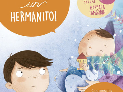 ¡uf, Un Hermanito!