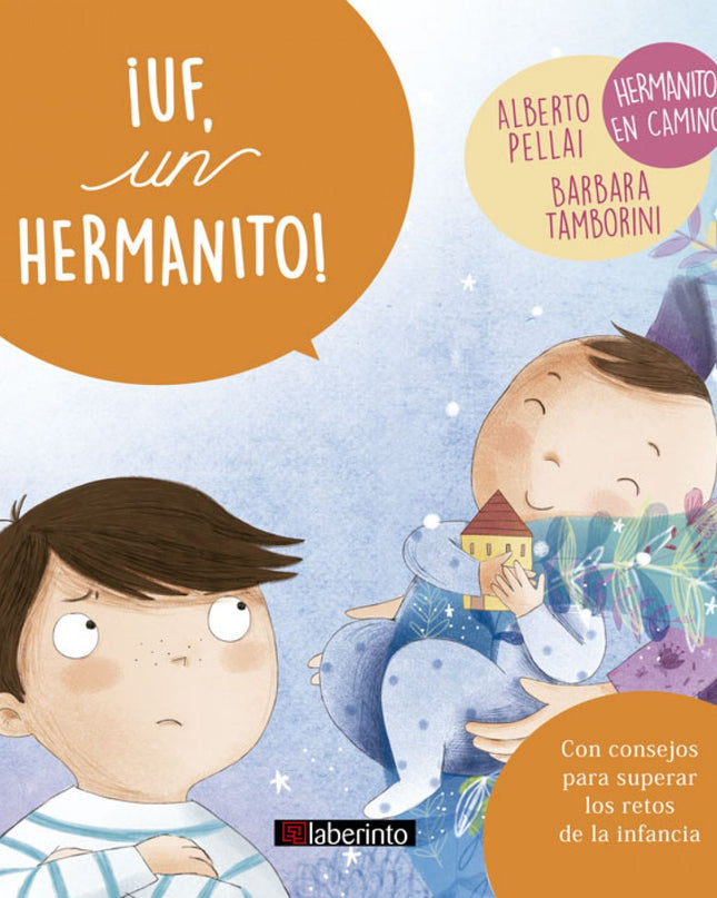¡uf, Un Hermanito!
