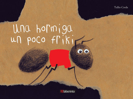 Una Hormiga Un Poco Friki
