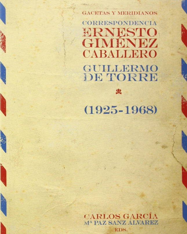 Gacetas Y Meridianos (1925-1968)