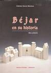 Béjar En Su Historia.libro I.