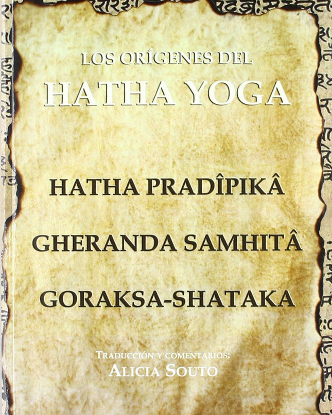 Los Orígenes Del Hatha Yoga