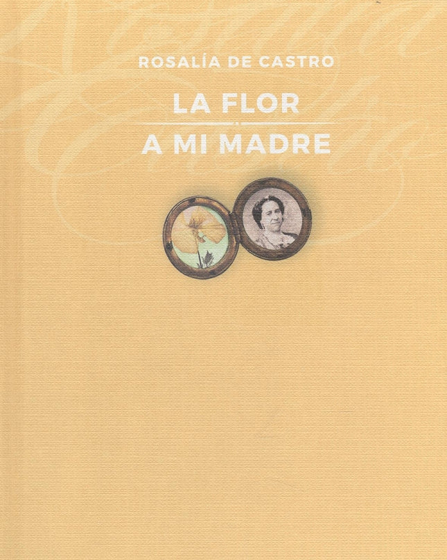 La Flor;a Mi Madre