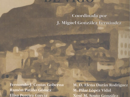 Breve Historia De La Ciudad De Vigo