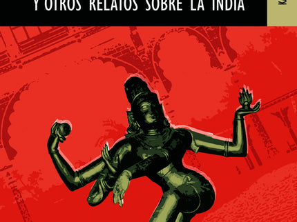 Mirada De Shiva Y Otros Relatos Sobre La India