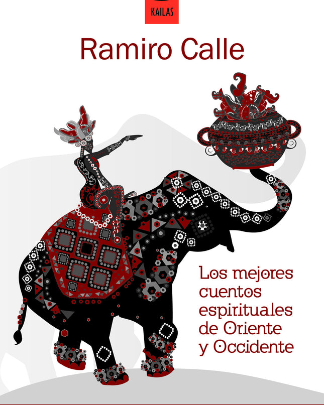 Los Mejores Cuentos Espirituales De Oriente Y Occidente