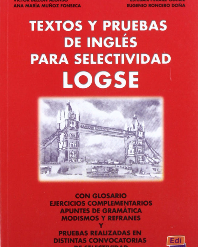 Selectividad, Inglés, Logse. Textos Y Pruebas