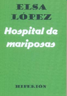 Hospital De Mariposas