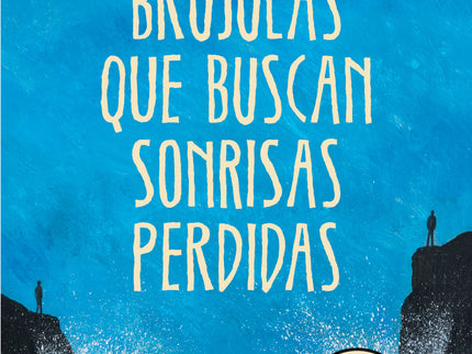 Brujulas Que Buscan Sonrisas Perdidas
