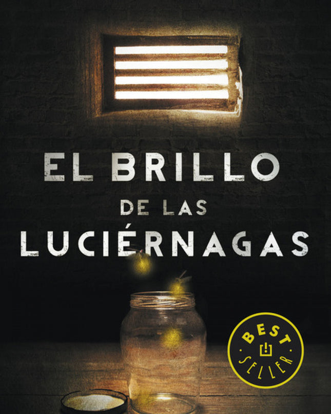 El Brillo De Las Luciérnagas