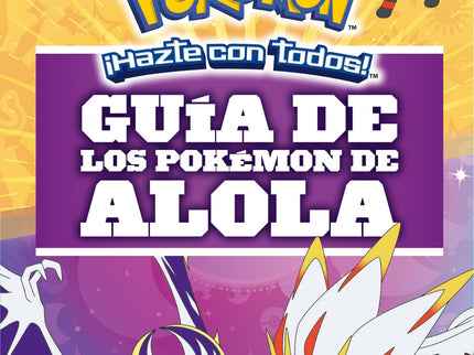 Guía De Los Pokemon Alola
