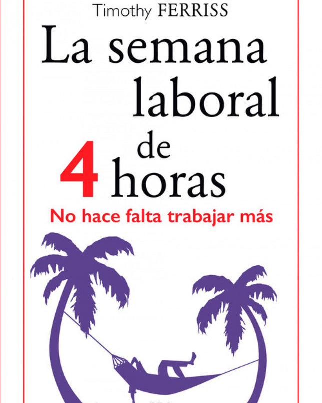 La Semana Laboral De 4 Horas