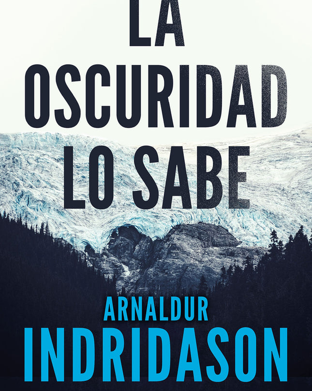 La Oscuridad Lo Sabe