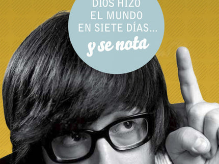 Dios Hizo El Mundo En Siete Días...y Se Nota