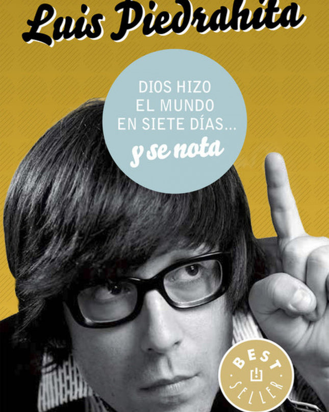 Dios Hizo El Mundo En Siete Días...y Se Nota