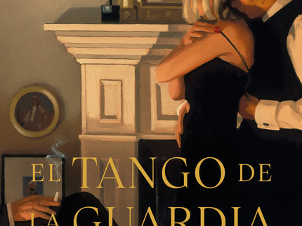 El Tango De La Guardia Vieja