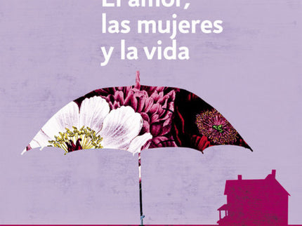 El Amor, Las Mujeres Y La Vida