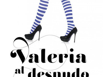 Valeria Al Desnudo