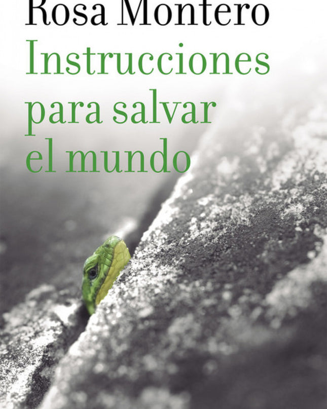 Instrucciones Para Salvar El Mundo
