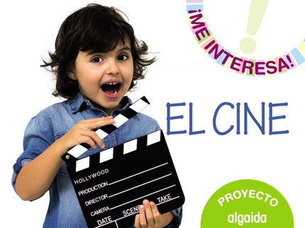 proyecto ''el Cine''. Educación Infantil. Segundo Ciclo'