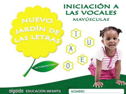 Nuevo Jardín De Las Letras: Iniciación Mayúsculas 3 Años
