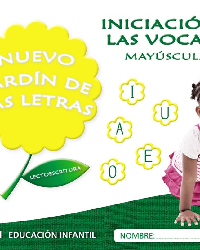 Nuevo Jardín De Las Letras: Iniciación Mayúsculas 3 Años