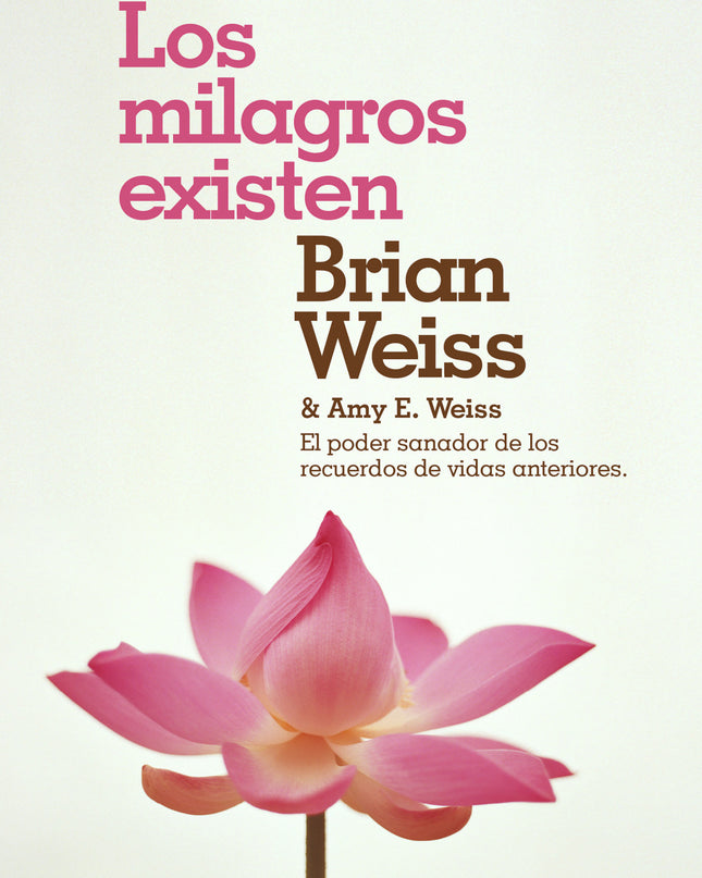 Los Milagros Existen