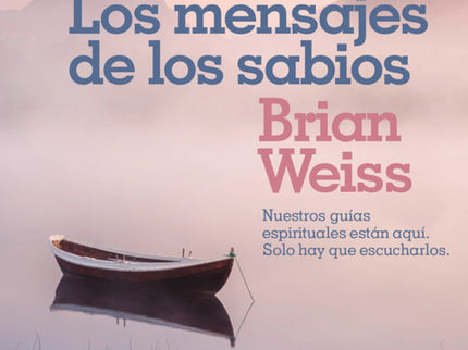 Los Mensajes De Los Sabios